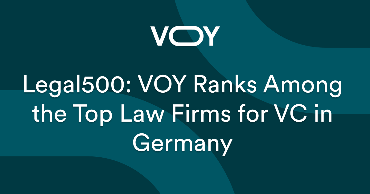 Vc Ranks VOY | Legal 500: VOY Ranks Among the Top Law Firms for VC in Germany